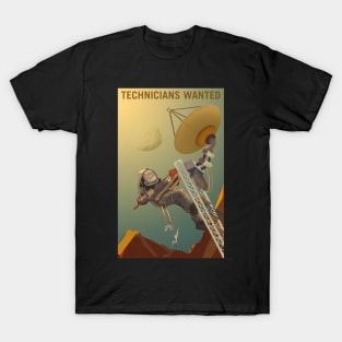 Technicians Wanted to Engineer our Future on Mars T-Shirt